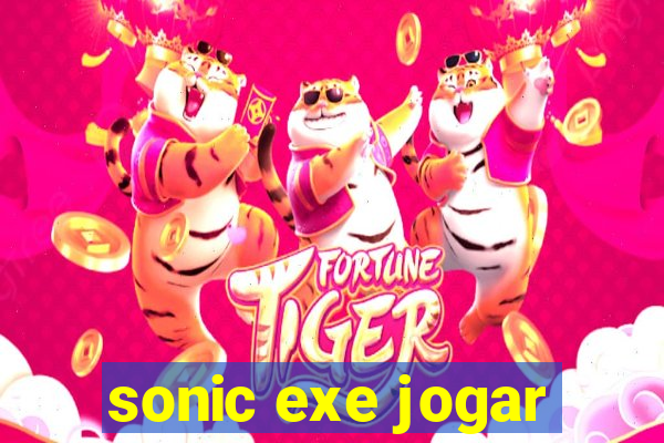 sonic exe jogar